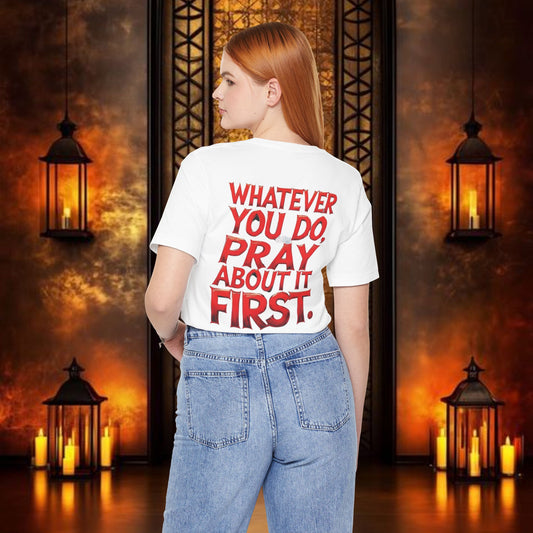 Inspirational T-Shirt, Pray About It Tee, Faith-Based Clothing.